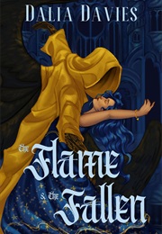The Flame & the Fallen (Dalia Davies)