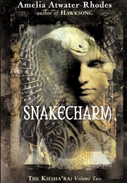 Snakecharm (Amelia Atwater-Rhodes)