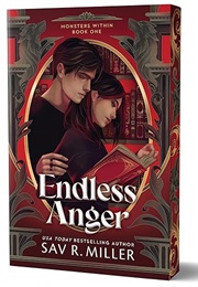 Endless Anger (Sav R Miller)
