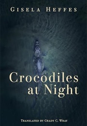 Crocodiles at Night (Heffe)