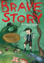 Brave Story (Miyuki Miyabe/Alexander O. Smith)
