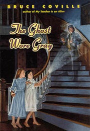 The Ghost Wore Gray (Bruce Coville)