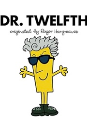 Dr. Twelfth (Adam Hargreaves & Roger Hargreaves)
