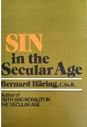 Sin in the Secular Age (Bernard Haring)