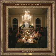 Welcome (Reframed) - The Arcadian Wild