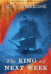 The King of Next Week (E. C. Ambrose)