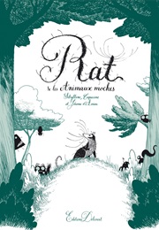 Rat Et Les Animaux Moches (Sibylline, Capucine, Jérôme D'Aviau)