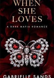 When She Loves (Gabrielle Sandes)