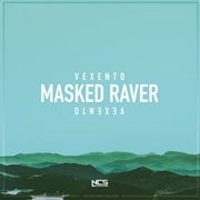 Masked Raver - Vexento