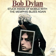 Bob Dylan - Stuck Inside of Mobile With the Memphis Blues Again