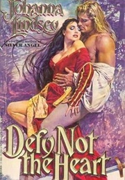 Defy Not the Heart (Johanna Lindsey)