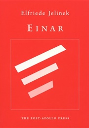 Einar (Elfriede Jelinek)