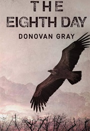 The Eighth Day (Donovan Gray)