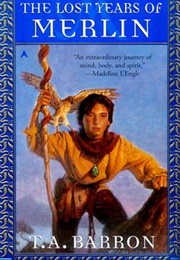 The Lost Years of Merlin (T. A. Barron)