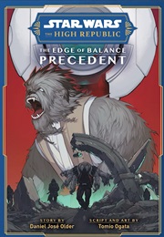 Edge of Balance: Precedent (Daniel Jose Older & Tomio Ogata)