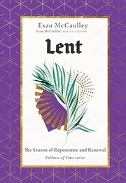 Lent (Esau McCaulley)