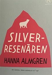 Silverresenären (Hanna Almgren)