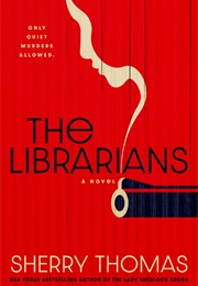 The Librarians (Sherry Thomas)