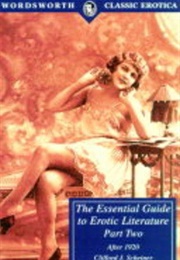 The Essential Guide to Erotic Literature Part 2 (Clifford J. Scheiner)