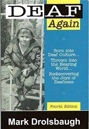 Deaf Again (Mark Drolsbaugh)