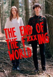 The End of the Fucking World (2017)