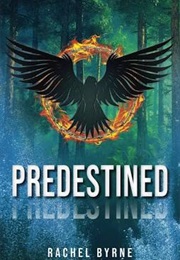 Predestined (Rachel Byrne)