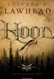 Hood (King Raven, #1) (Stephen R. Lawhead)