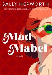 Mad Mabel (Sally Hepworth)