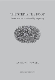 The Step Is the Foot (Anthony Howell)