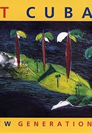 Art Cuba: The New Generation (Block, Holly)
