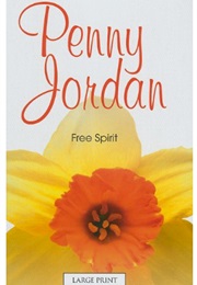Free Spirit (Penny Jordan)