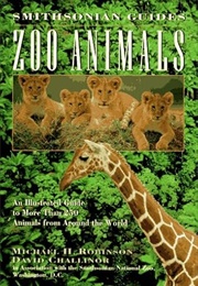 Zoo Animals a Smithsonian Guide (Robinson)