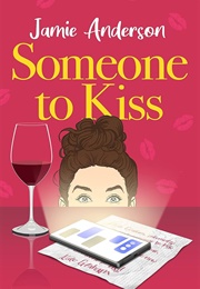 Someone to Kiss (Jamie Anderson)