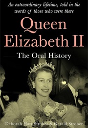 Queen Elizabeth II: The Oral History (Deborah Hart Strober)