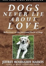 Dog's Never Lie About Love (Masson)