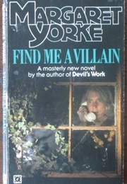 Find Me a Villain (Yorke, Margaret)