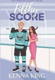 Filthy Score (Kenna King)