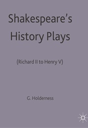 New Casebooks: Shakespeare's History Plays Richard III to Henry V (Holderness, Graham)