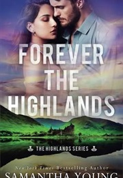 Forever the Highlands (Samantha Young)