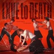 Lxve to Death - Xdinary Heroes