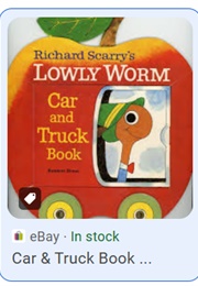 Lowly Worm Car and Truck Book (Richard Scarry)