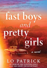 Fast Boys and Pretty Girls (Lo Patrick)