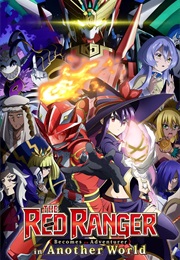 The Red Ranger Becomes an Adventurer in Another World (2025)