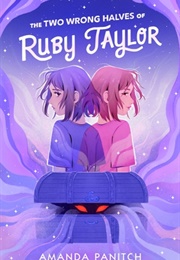 The Two Wrong Halves of Ruby Taylor (Amanda Panitch)
