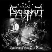 Psychonaut 4 - Scrapes From the Past