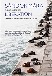 Liberation (Sandor Marai)