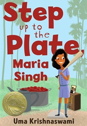 Step Up to the Plate, Maria Singh (Uma Krishnaswami)