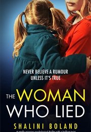 The Woman Who Lied (Shalini Boland)
