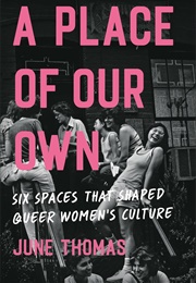 A Place of Our Own (June Thomas)