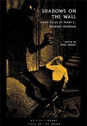 Shadows on the Wall (Freeman, Mary Wilkins)